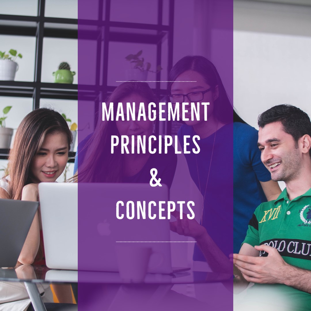 Management Principles and Concepts